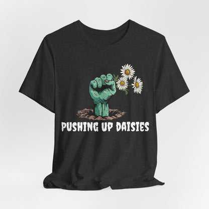 Zombie Hand Pushing Up Daisies on Front Crew Neck Short Sleeve Tee