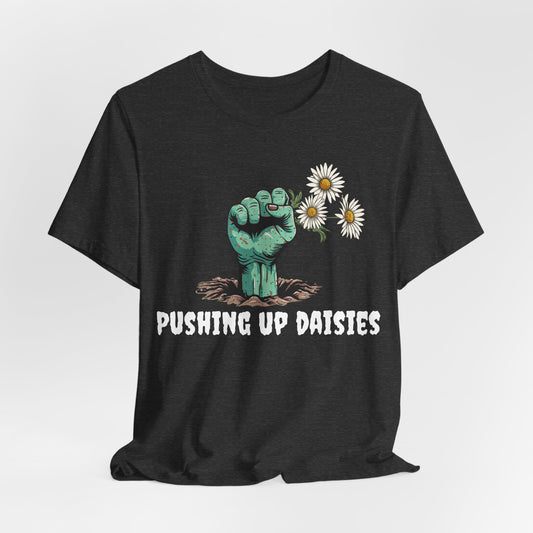 Zombie Hand Pushing Up Daisies on Front Crew Neck Short Sleeve Tee