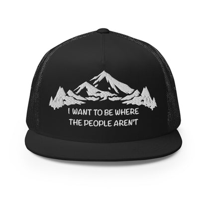 White Stitching: Mountains, I Want To Be Where The People Aren't Flat Billed SnapBack Trucker Cap