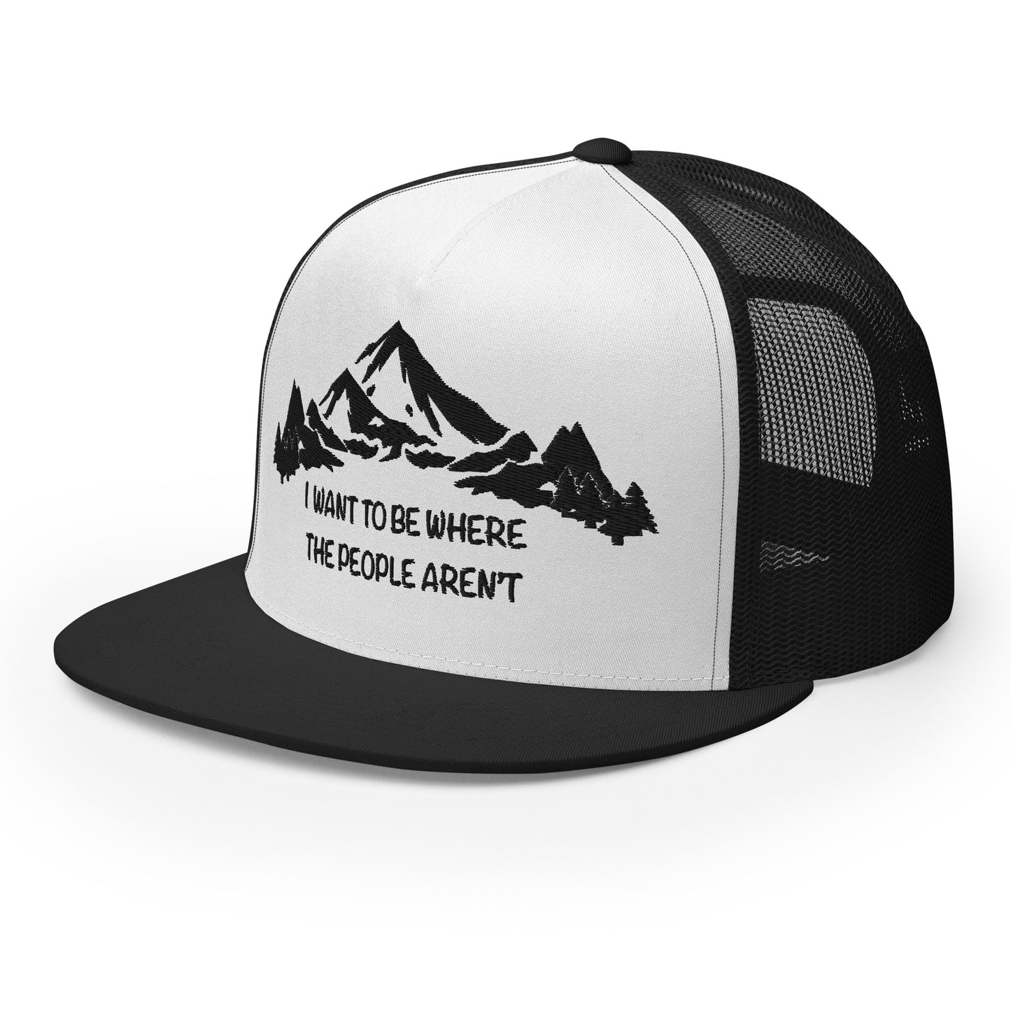 Black Stitching: Mountains, I Want To Be Where The People Aren't Flat Billed SnapBack Trucker Cap