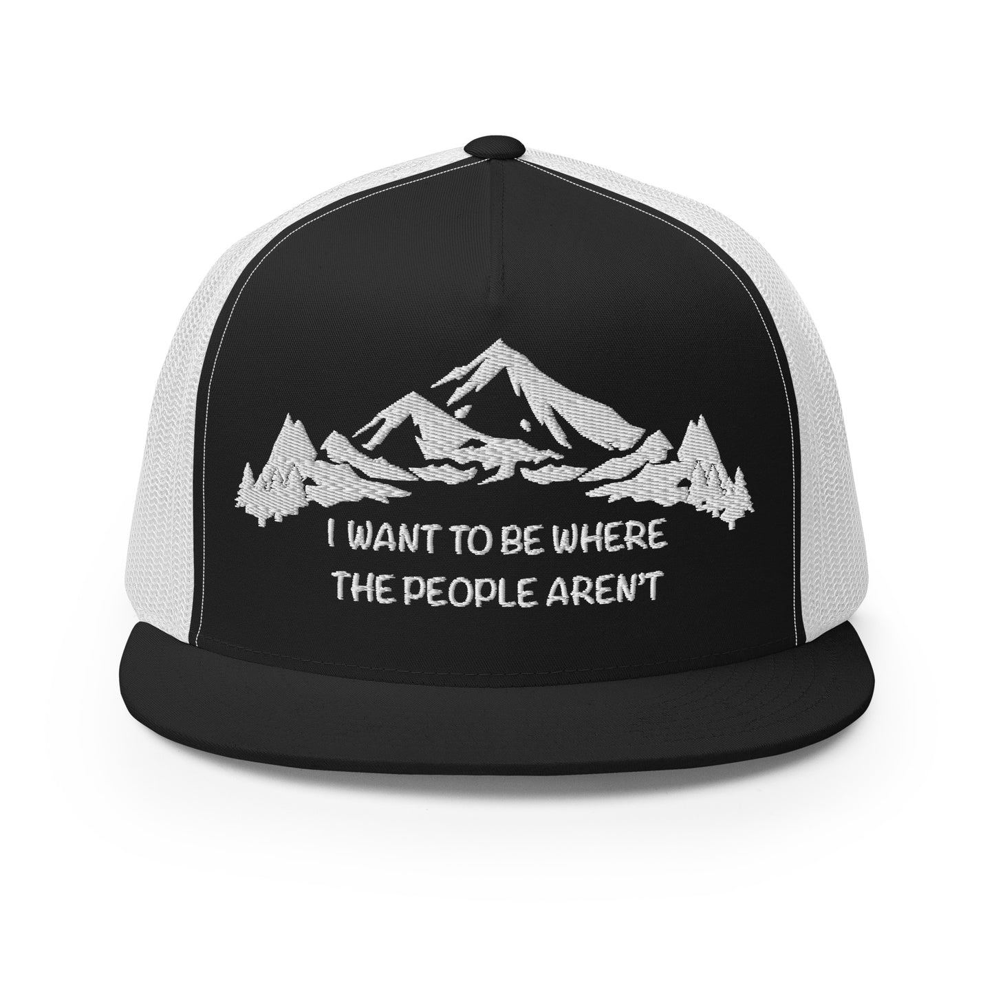 White Stitching: Mountains, I Want To Be Where The People Aren't Flat Billed SnapBack Trucker Cap