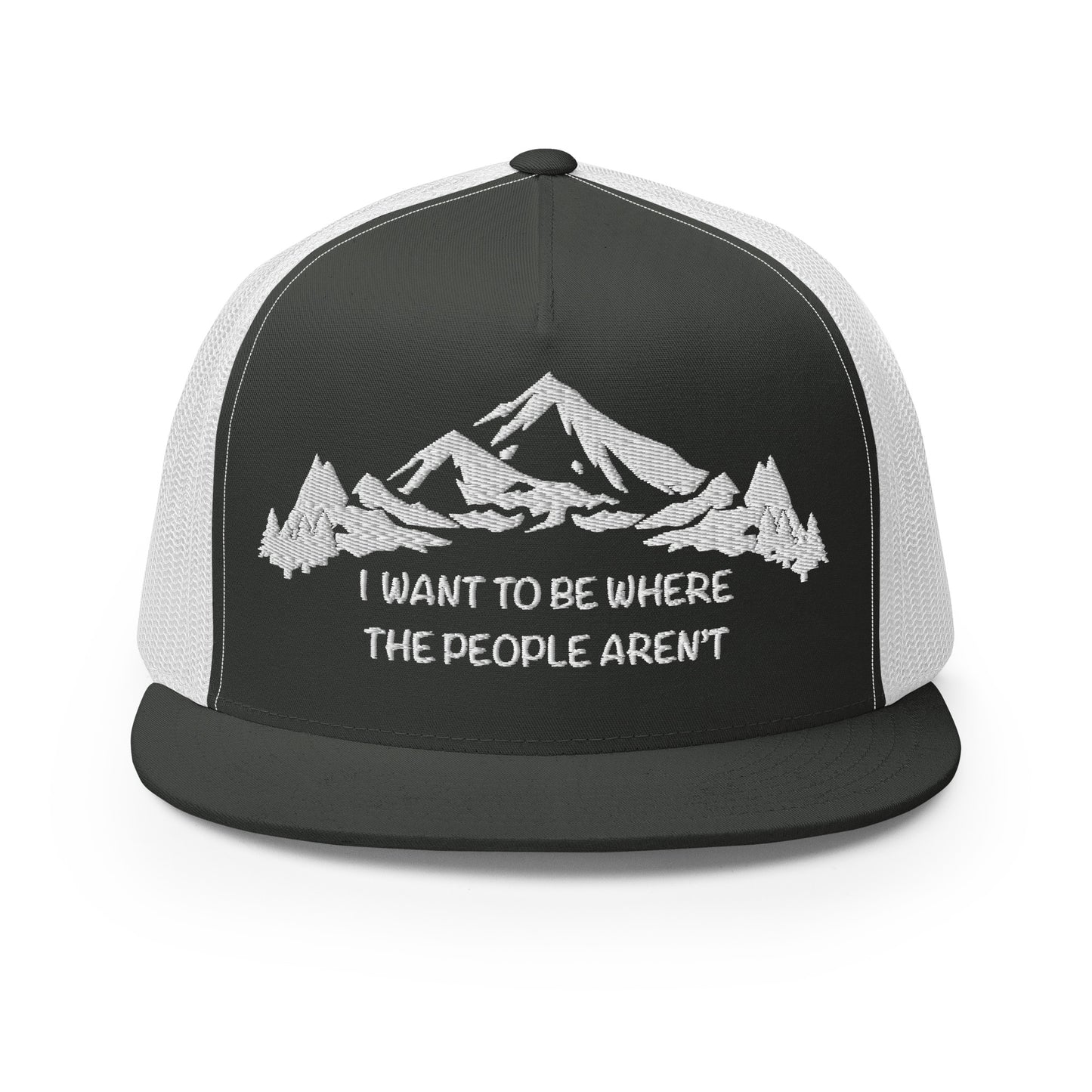 White Stitching: Mountains, I Want To Be Where The People Aren't Flat Billed SnapBack Trucker Cap