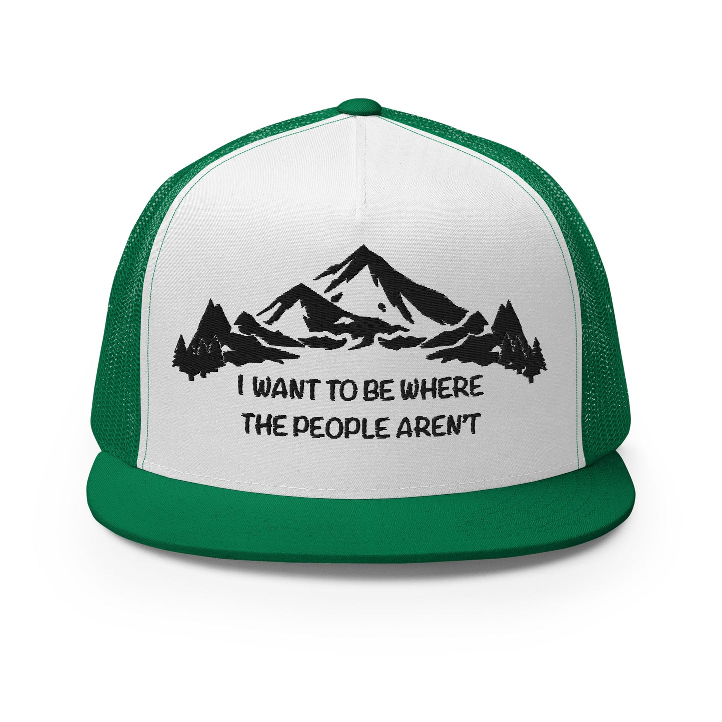 Black Stitching: Mountains, I Want To Be Where The People Aren't Flat Billed SnapBack Trucker Cap